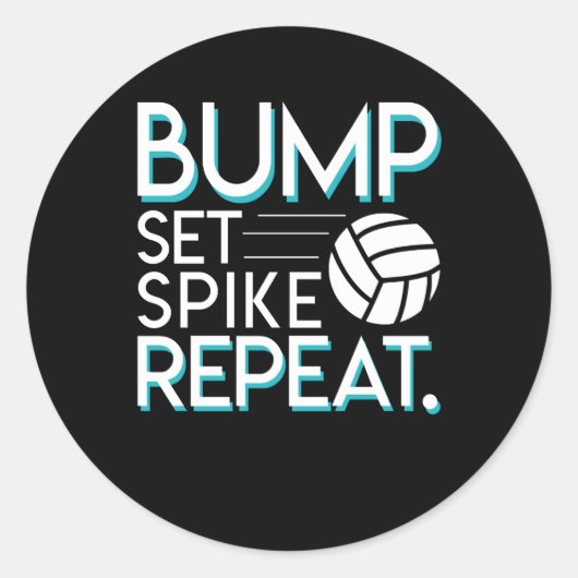 Bump Set Spike Wiederholung Volleyball Lover Gesch Runder Aufkleber (Vorderseite)