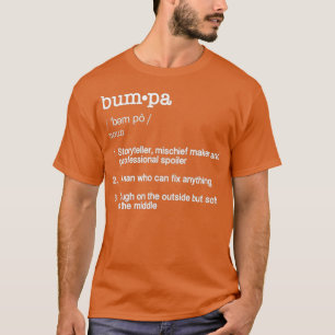 Bumpa Definition    TFathers Day-Geschenk-T-Shirt T-Shirt