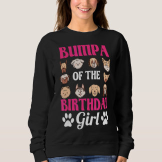 Bumpa of the Birthday Girl Dog Paw Bday Party Cele Sweatshirt