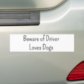 Bumper Sticker Beware of Driver Loves Dogs Autoaufkleber (Auf Auto)