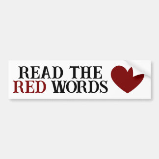 Bumper Sticker: Read the Red Words Autoaufkleber