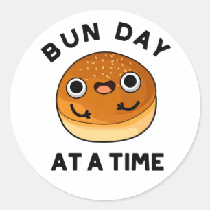Bun Day in einer Zeit lustige Food Puff Runder Aufkleber