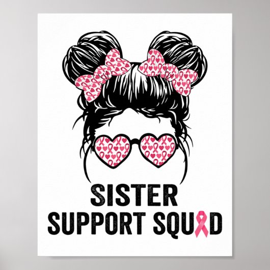 Bun Gl Sister Support Squad Brustkrebs-Auszeichnun Poster (Vorne)