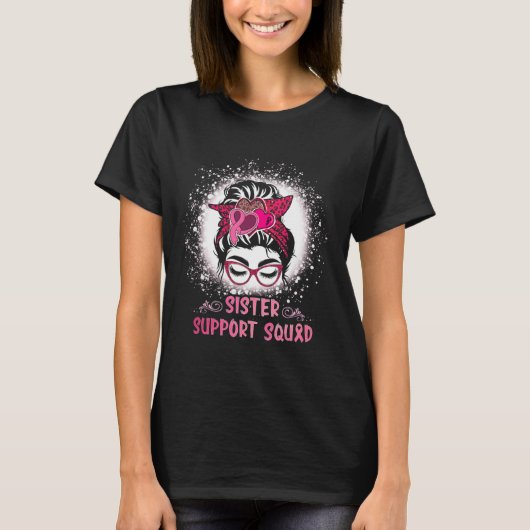 Bun Gl Sister Support Squad Brustkrebs-Auszeichnun T-Shirt (Vorderseite)