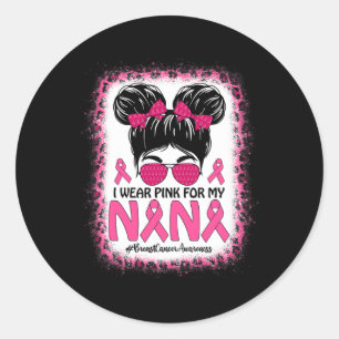 Bun ich trage Pink für meine Nana Brustkrebs-Ausze Runder Aufkleber