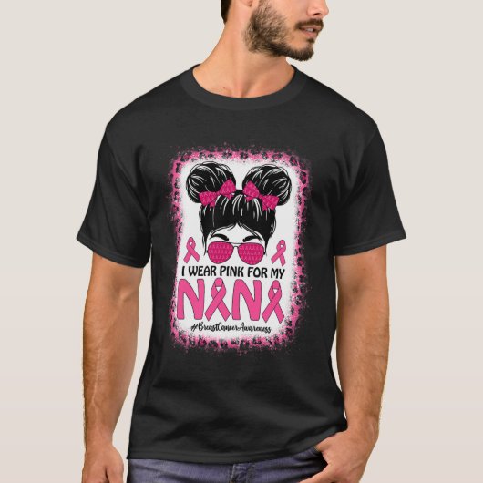 Bun ich trage Pink für meine Nana Brustkrebs-Ausze T-Shirt (Vorderseite)