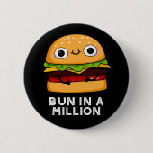 Bun in a Million Funny Burger Pun Dark BG Button (Vorderseite)