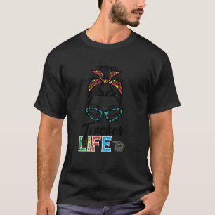 Bun Leopard Brillen Lehrer Leben Letzten Tag von S T-Shirt