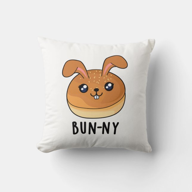 Bun-ny Funny Bunny Rabbit Bun Pun Kissen (Vorderseite)