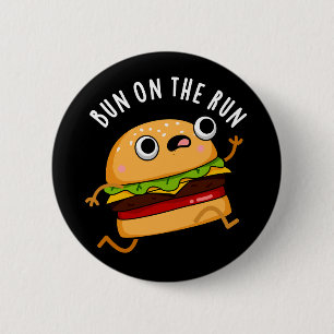 Bun on Run Funny Food Pun Dark BG Button