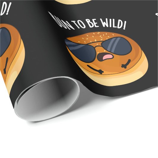 Bun to be Wild Funny Food Pun Dark BG Geschenkpapier (Rolleneckpunkt)