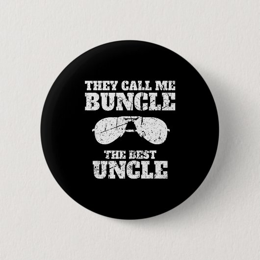 Buncle - They Call Me Buncle - The Uncle Funny  Button (Vorderseite)