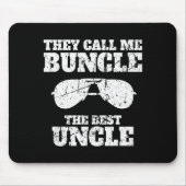 Buncle - They Call Me Buncle - The Uncle Funny  Mousepad (Vorne)