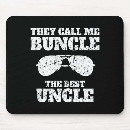Buncle - They Call Me Buncle - The Uncle Funny  Mousepad (Vorne)