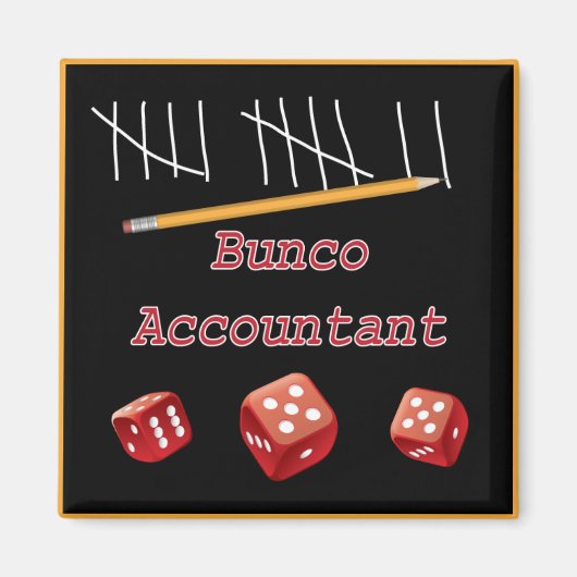 Bunco Accountant Magnet (Vorne)