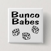 Bunco Babes Button (Vorderseite)