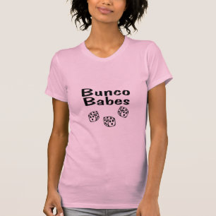 Bunco Babys T-Shirt
