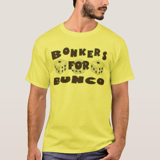 Bunco-Bonkers T-Shirt (Vorderseite)