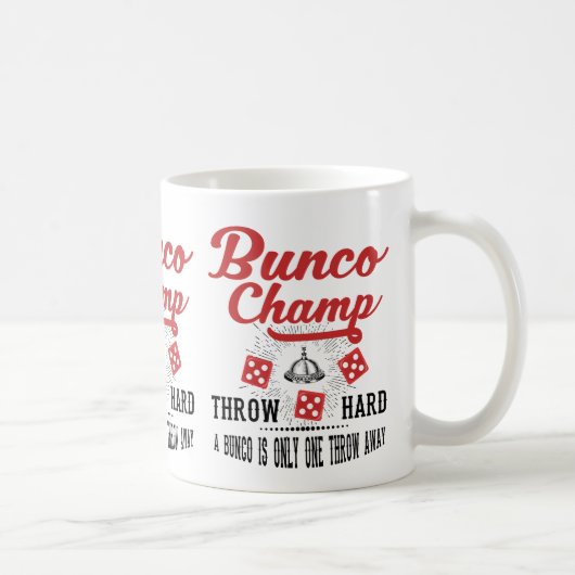 Bunco Champ Kaffeetasse (Rechts)
