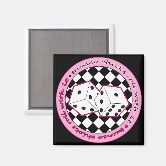 Bunco Chicks Roll with it - rosa Magnet (Vorderseite/Rückseite)