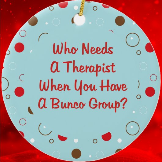 Bunco, der einen Therapeuten braucht Keramikornament