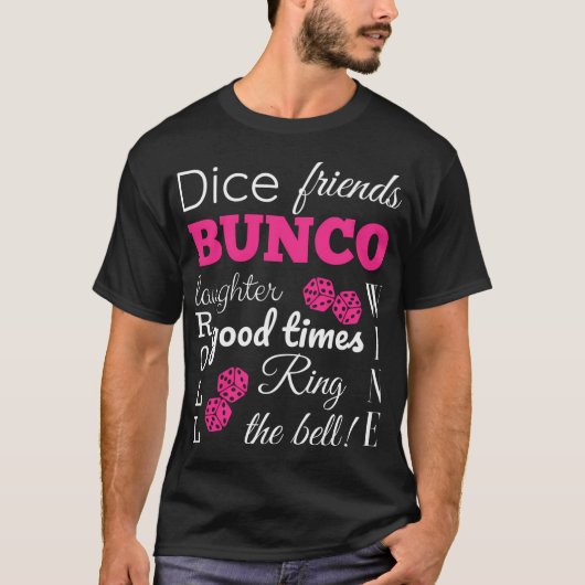 Bunco Dice Times T-Shirt (Vorderseite)