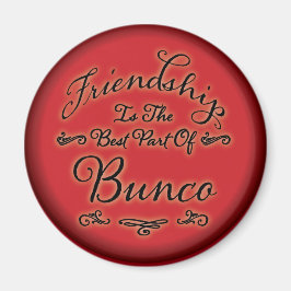 Bunco Friendship Magnet