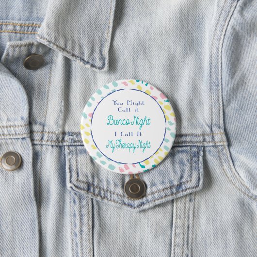 Bunco Funny Therapy Night Friends Button (Beispiel)