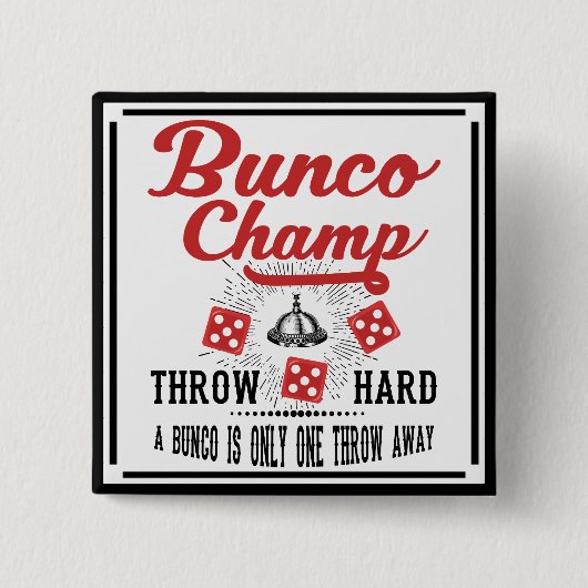 Bunco Knopf - Bunco Champion Button (Vorderseite)