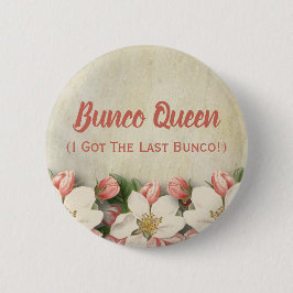 Bunco Königin got ich das letzte Bunco Vintage Button