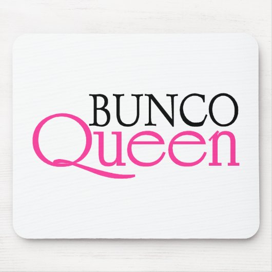 Bunco Königin Mousepad (Vorne)