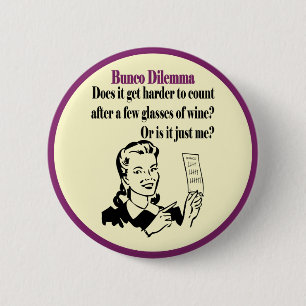 Bunco - lustiges Dilema Button