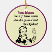 Bunco - lustiges Dilema Keramik Ornament (Vorne)