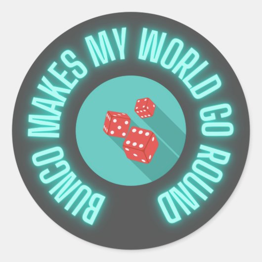 Bunco macht meine Welt zum Neon Runder Aufkleber (Vorderseite)