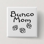Bunco Mama Button (Vorderseite)