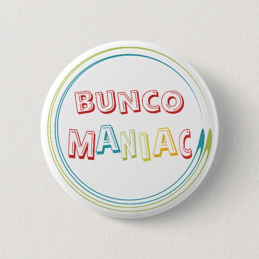 bunco Maniac Button (Vorderseite)