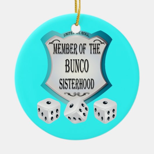 Bunco - Mitglied der bunco Sisterhoodverzierung Keramikornament (Vorne)