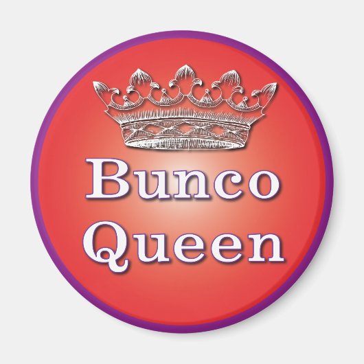 Bunco-Queen-Magnet Magnet (Vorne)