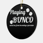 Bunco Rettete Me Game Night Partys Funny Keramik Ornament (Links)