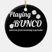 Bunco Rettete Me Game Night Partys Funny Keramik Ornament (Hinten)