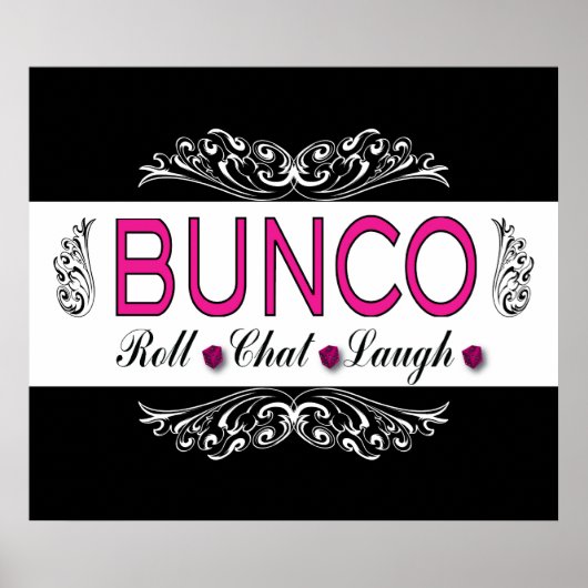 Bunco, Roll, Chat, lachen in Rosa, Schwarz und Wei Poster (Vorne)