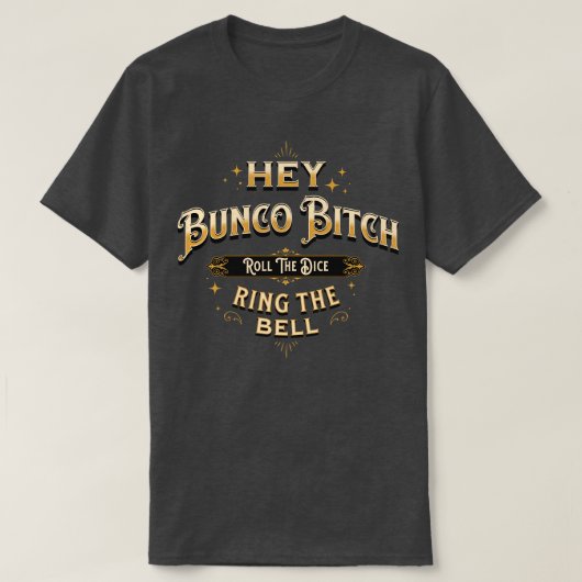 Bunco Roll the Dice Ring Bell Funny Bunco T-Shirt (Design vorne)