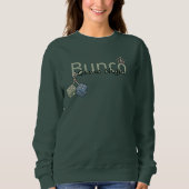 Bunco-Spielabend Sweatshirt (Vorderseite)