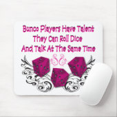 bunco Spieler haben Talent #2 Mousepad (Mit Mouse)