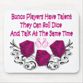 bunco Spieler haben Talent #2 Mousepad (Vorne)