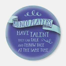 Bunco Spieler haben Talent - Aquarellfarbe Magnet