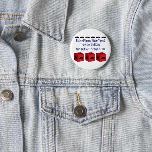Bunco Spieler haben Talent-Schnurrbart-Version Button (Beispiel)