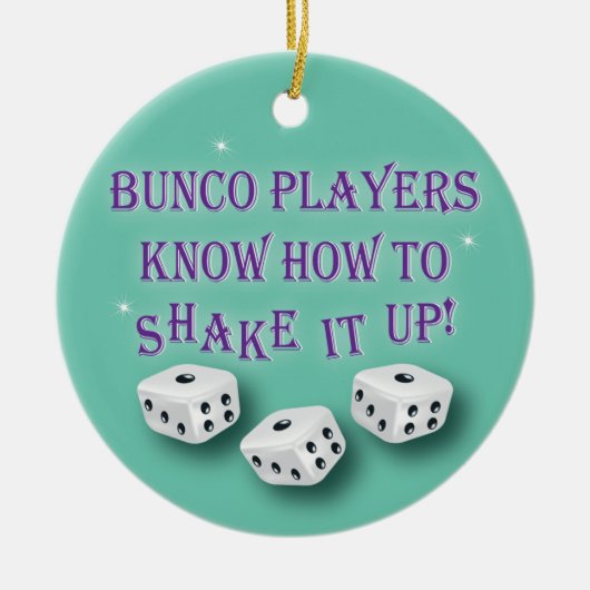 Bunco Spieler können es oben rütteln Keramik Ornament (Vorne)