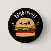 Bunderful Funny Burger Bun Pun Dark BG Button (Vorderseite)