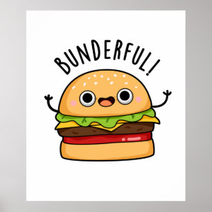 Bunderful Funny Burger Bun Pun Poster